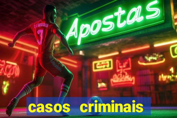 casos criminais para ler pdf